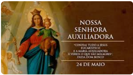DIA 24 – NOSSA SENHORA AUXILIADORA