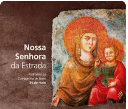 DIA 24 - NOSSA SENHORA DA ESTRADA