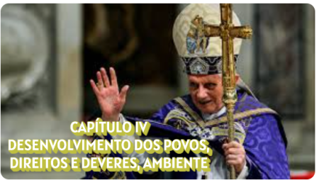 CAPÍTULO IV - DESENVOLVIMENTO DOS POVOS, DIREITOS E DEVERES, AMBIENTE