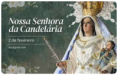 DIA 2 - NOSSA SENHORA DA CANDELÁRIA 