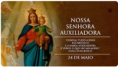 DIA 24 – NOSSA SENHORA AUXILIADORA